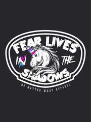 Fear Lives In The Shadows | Unisex Tee